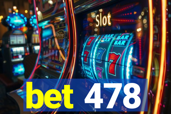 bet 478